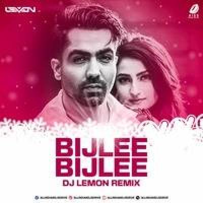 Bijlee Bijlee Remix Mp3 Song - Dj Lemon